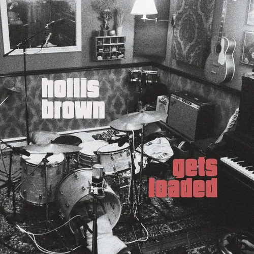 Hollis Brown - Hollis Brown Gets Loaded