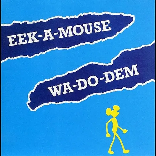 Eek-A-Mouse - Wa Do Dem vinyl record cover