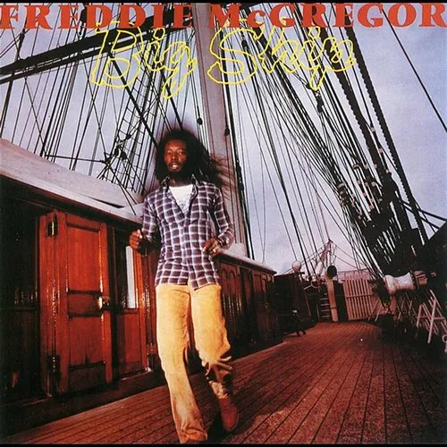Freddie Mcgregor - Big Ship vinyl record cover