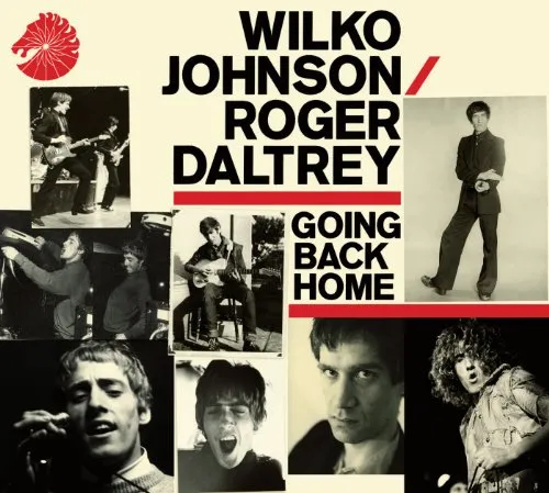 Roger Daltrey, Wilko Johnson, Wilko Johnson & Roger Daltrey - Going Back Home vinyl record cover