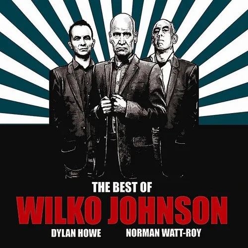 Wilko Johnson - Best of Wilko Johnson vinyl record cover