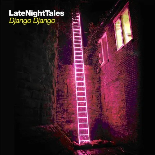 Django Django - Late Night Tales vinyl record cover