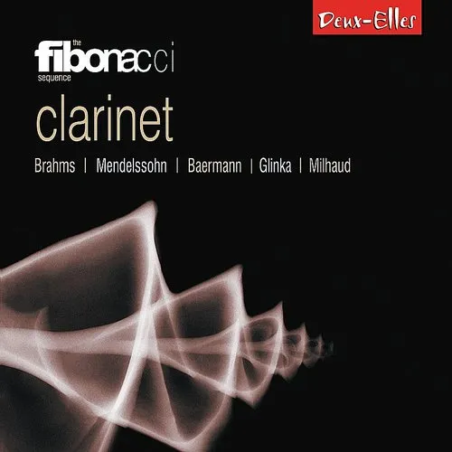 Clarinet: Music By Brahms Mendelssohn Bearmann Gli