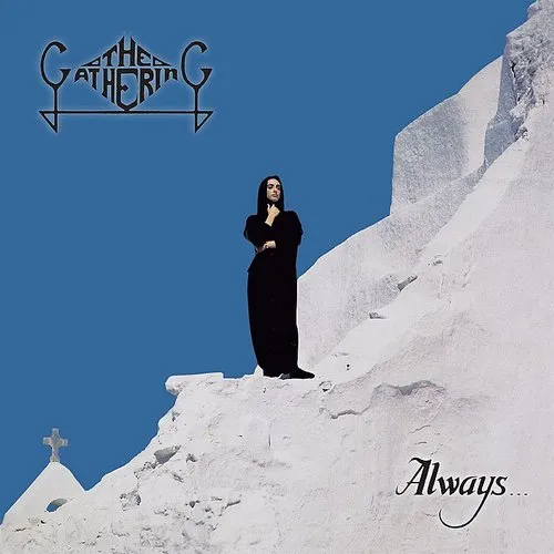 Gathering - Always