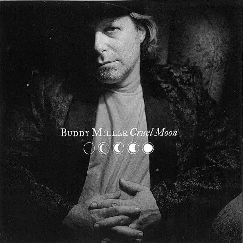 Buddy Miller - Cruel Moon vinyl record cover