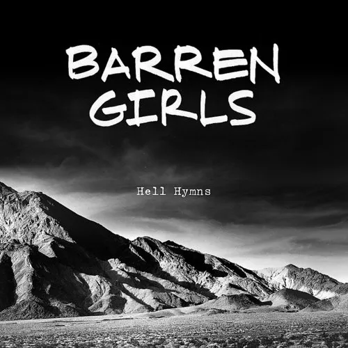 Barren Girls - Hell Hymns