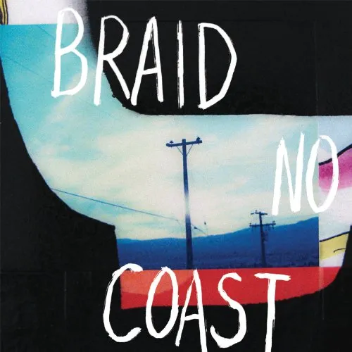 Braid - No Coast vinyl record cover