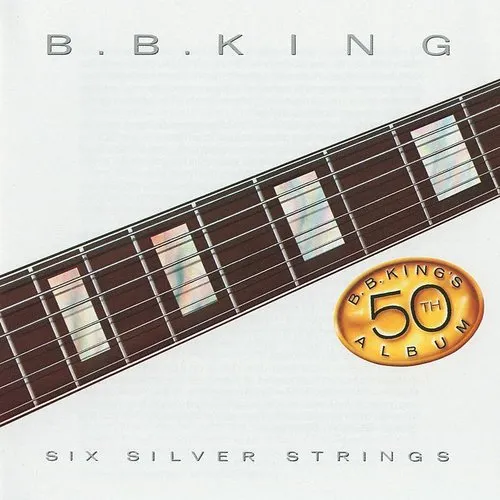 B.B. King, Angger Dimas - Six Silver Strings vinyl record cover