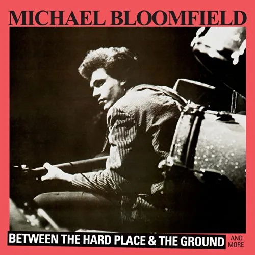 Between The Hard Place & The Ground & More