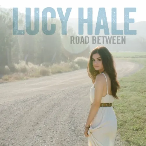 Lucy Hale - Road Between