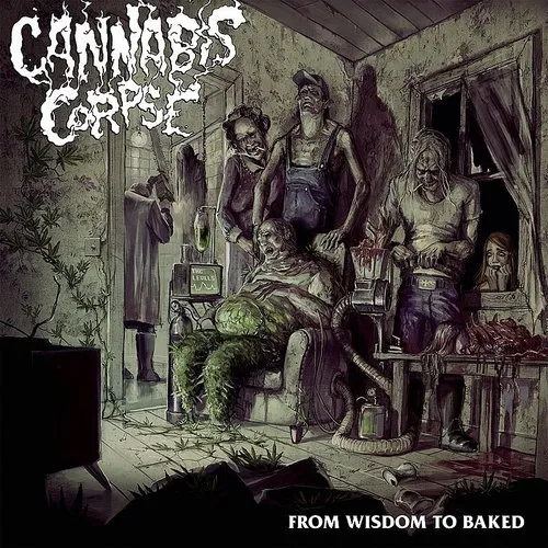 Cannabis Corpse - From Wisdom to Baked vinyl record cover