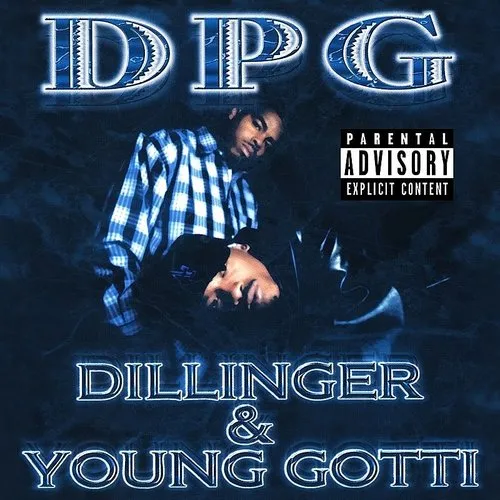 Tha Dogg Pound - Dillinger &amp; Young Gotti (Digitally Remastered)