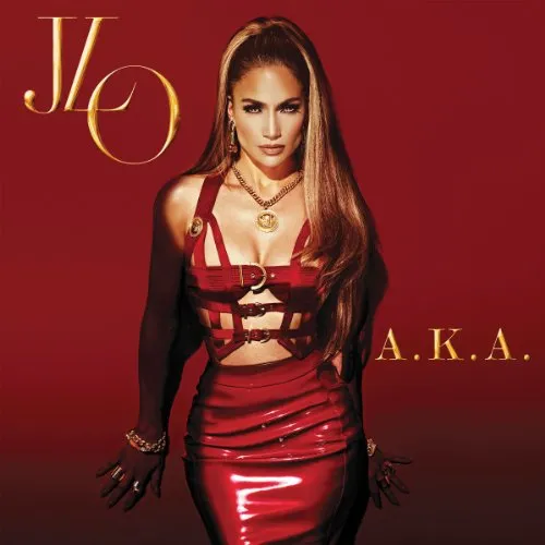 Jennifer Lopez - A.K.A. [Deluxe Clean]