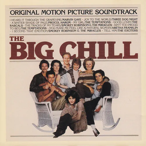 The Big Chill [Movie] - The Big Chill: Original Motion Picture Soundtrack