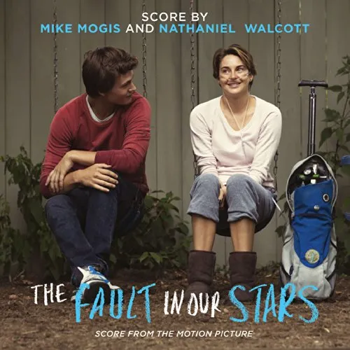 The Fault in Our Stars (Score From the Motion Picture)