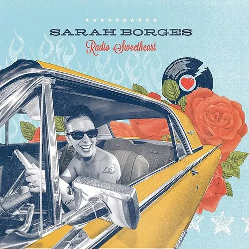 Sarah Borges - Radio Sweetheart