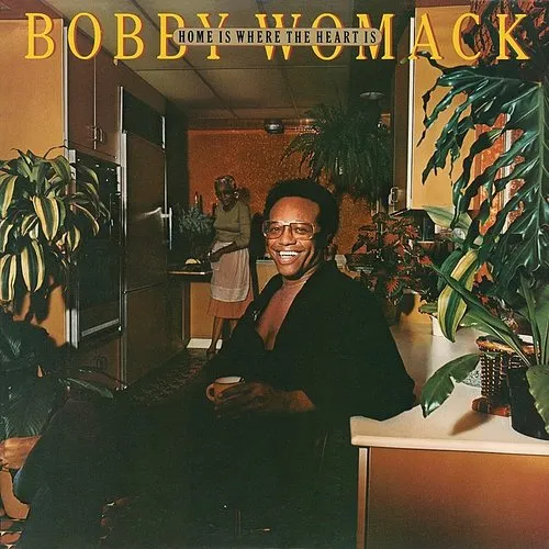 Bobby Womack - Home Is Where The Heart Is [180 Gram] (Hol)