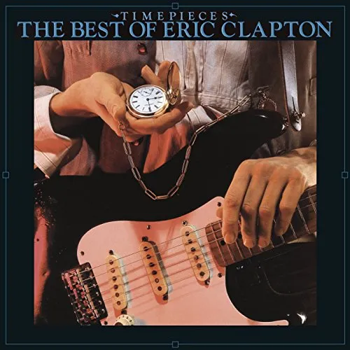 Time Pieces: The Best Of Clapton