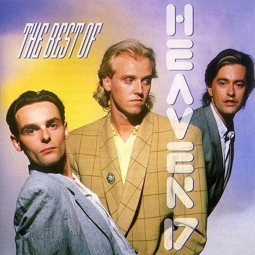 Best Of Heaven 17: Higher & Higher