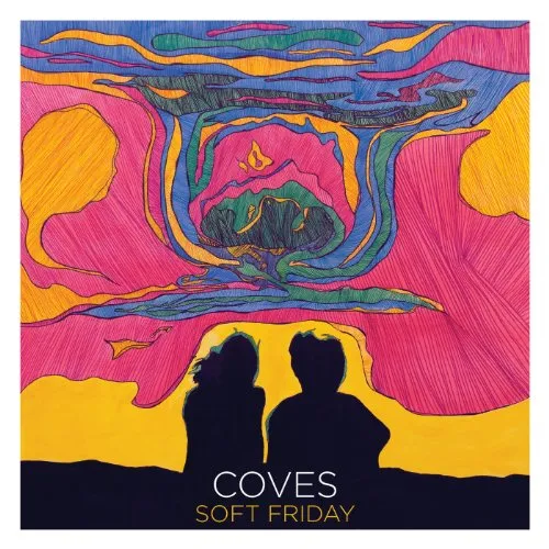 Coves - Soft Friday vinyl record cover