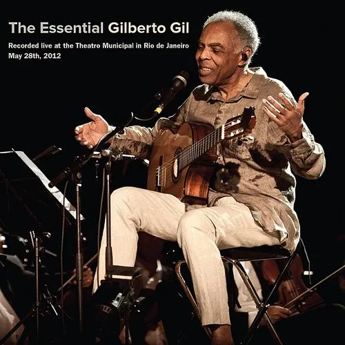 Gilberto Gil - Essential Gilberto Gil