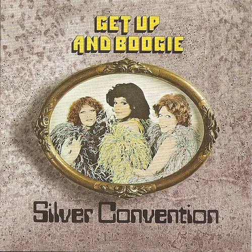 Silver Convention - Get Up & Boogie: Expanded Edition (Uk)