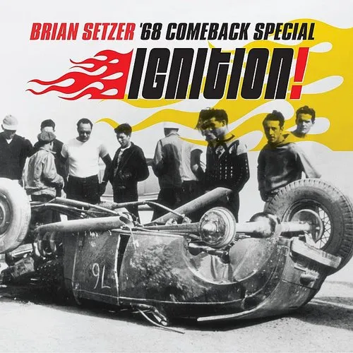 Brian Setzer - Ignition!