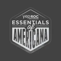 Yep Roc Essentials of Americana