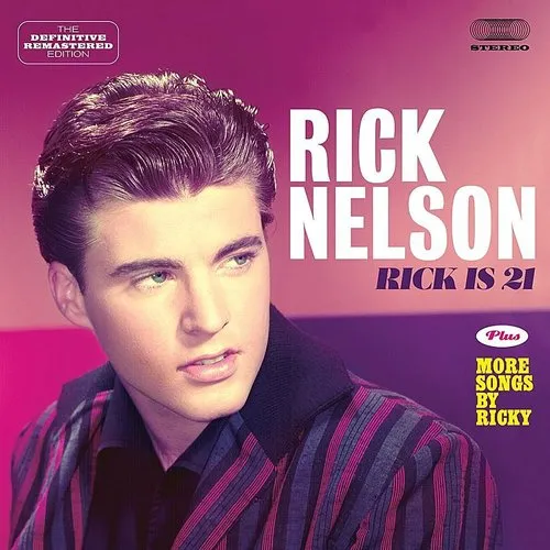 Rick Is 21 / More Songs By Ricky (Bonus Tracks)