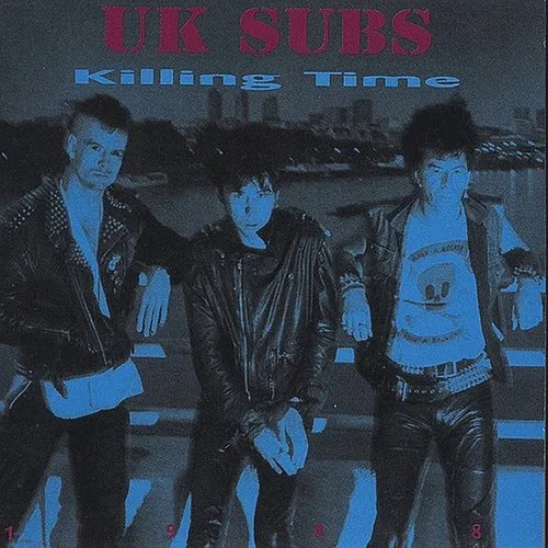 Uk Subs - Killing Time