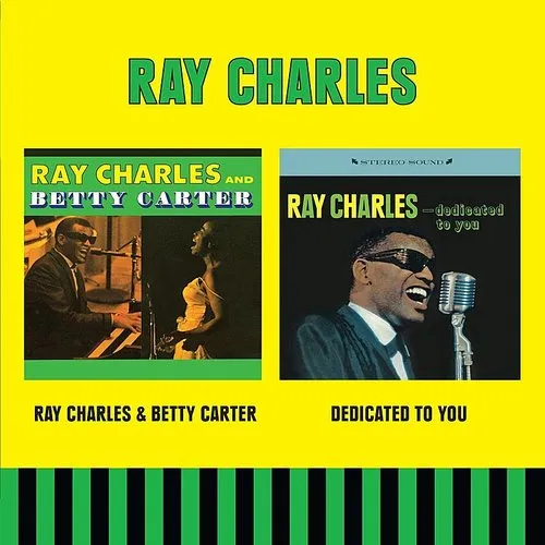 Ray Charles - Ray Charles & Betty Carter + Dedicated To You [Import]