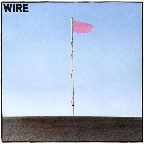 Wire - Pink Flag [1989 Bonus Track]