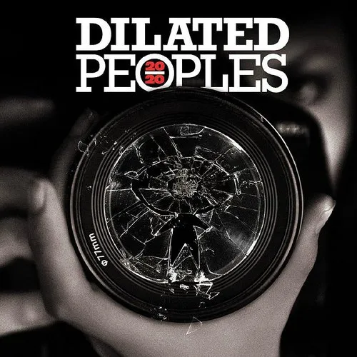 Dilated Peoples - 20/20 | musicconnection