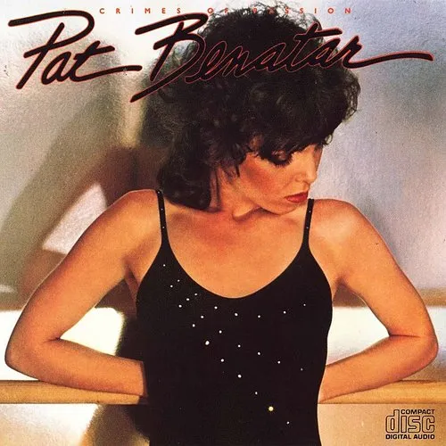 Pat Benatar - CRIMES OF PASSION