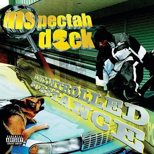 Inspectah Deck - Uncontrolled Substance [Clean] [Edited]