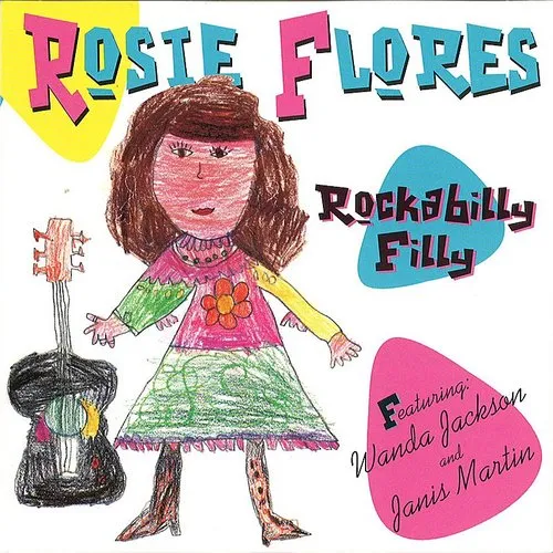 Rosie Flores - Rockabilly Filly