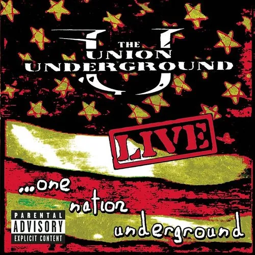 Union Underground - Live...One Nation Underground [EP] [Edited]