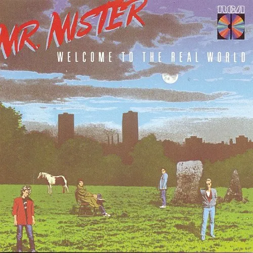Mr Mister - Welcome To The Real World (incl. 3 bonus tracks) vinyl record cover