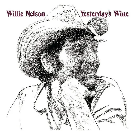 Willie Nelson - Yesterday's Wine vinyl record cover