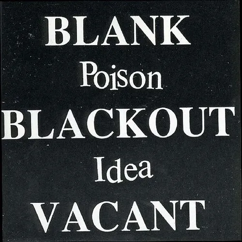 Poison Idea - Blank Blackout Vacant