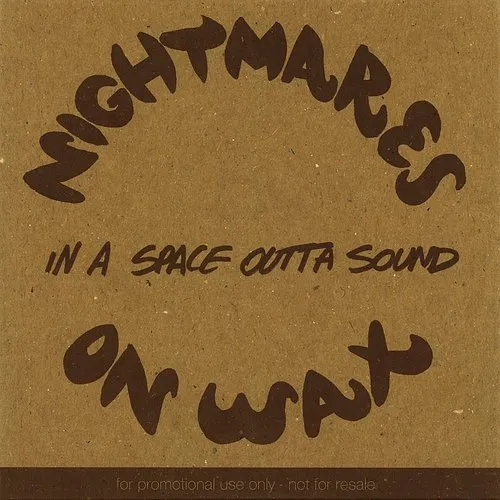 Nightmares On Wax - In a Space Outta Sound