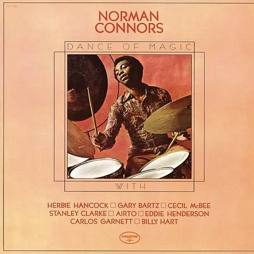 Norman Connors - Dance Of Magic [Remastered]