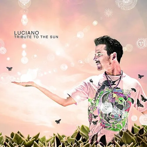 Luciano - Tribute to the Sun vinyl record cover