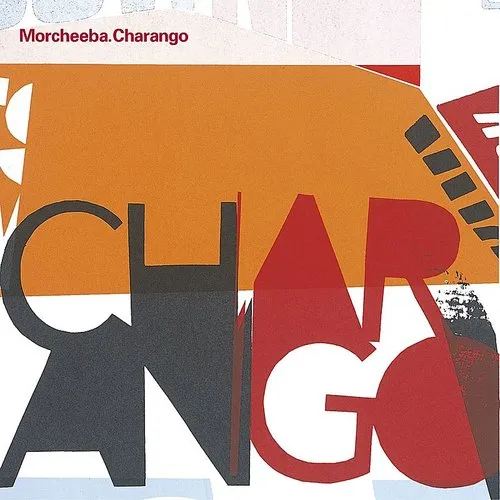 Morcheeba - Charango [Import]