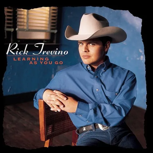 Rick Trevino - Learning as You Go