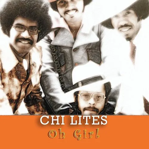 Chi-Lites - Oh Girl [Reissue] (Jpn)