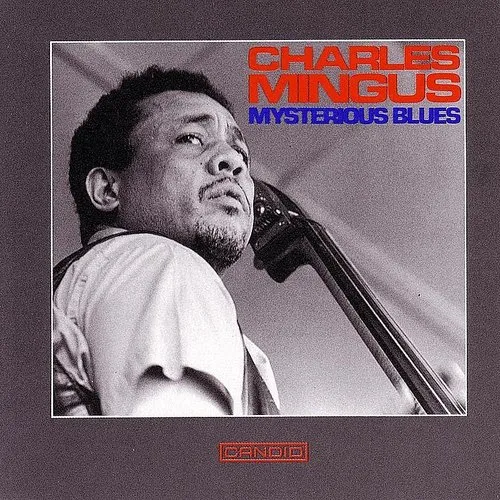 Charles Mingus - Mysterious Blues vinyl record cover