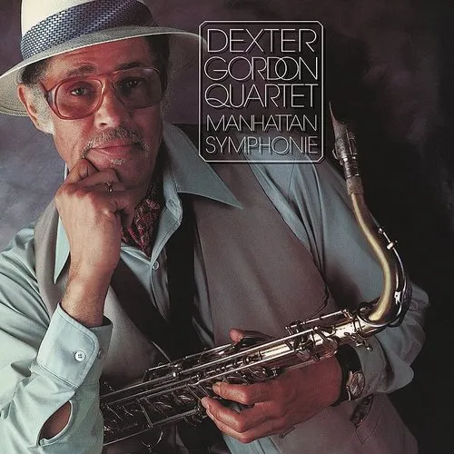 DEXTER GORDON - MANHATTAN SYMPHONIE