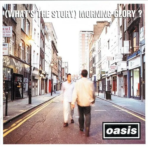 Oasis - (What's The Story) Morning Glory