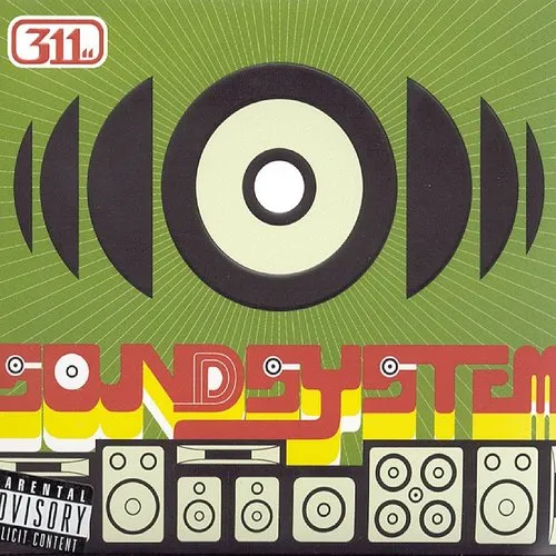 311 - Soundsystem